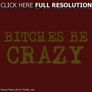 this-cuckoos-nest-72359-bitches-be-crazy.jpg
