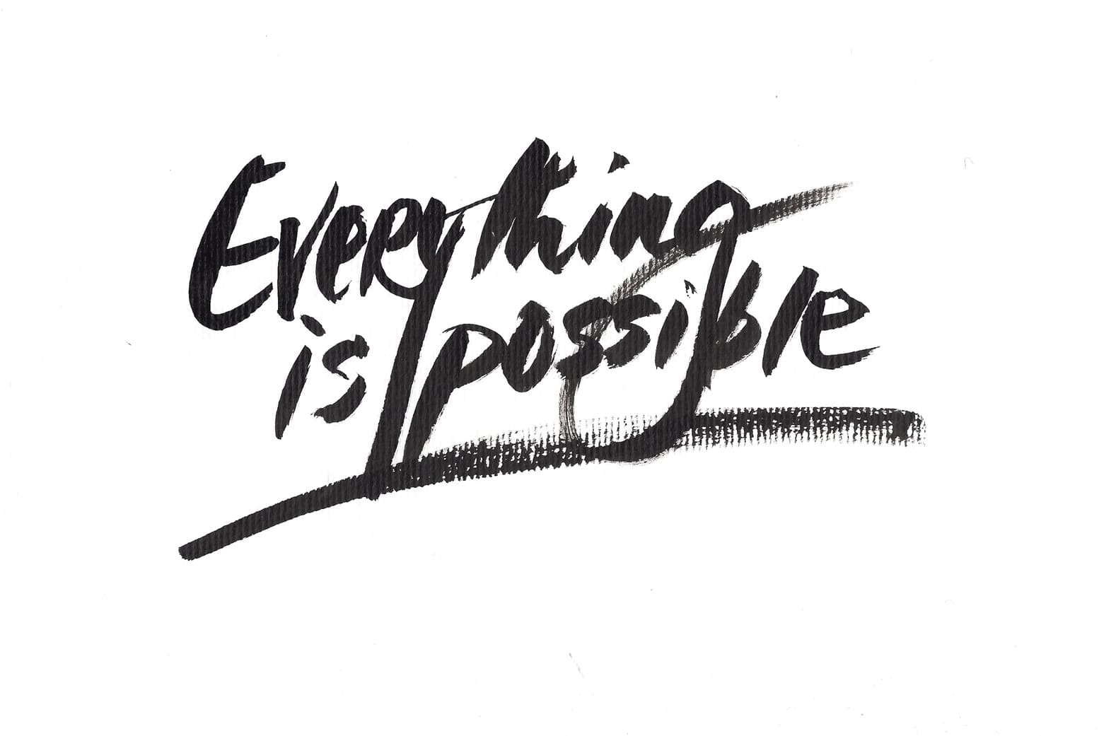 Life is possible. Everything is possible. Everything is possible игра. Everything надпись. Everything is possible тату.